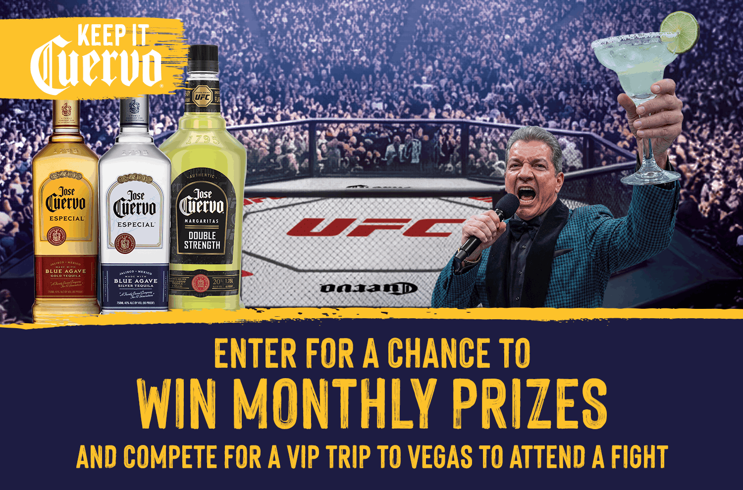Jose Cuervo “UFC Fight Trip” Sweepstakes